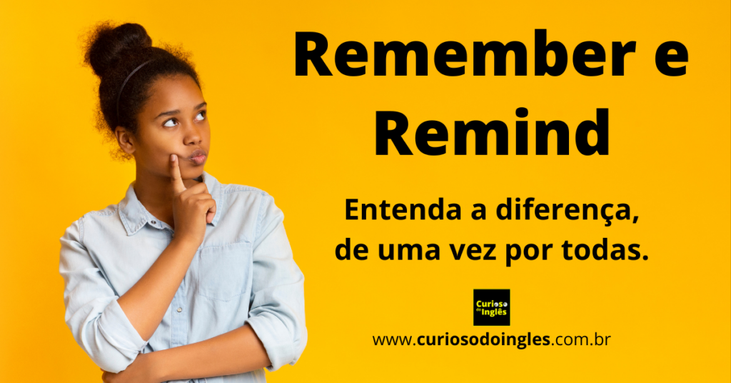 Remember X Remind Entenda a diferença.